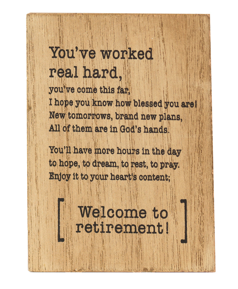 Welcome To Retirement Natural Brown 4 x 3 MDF Decorative Wall and Tabletop Sign Plaque