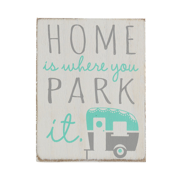 Home Is Where You Park It Teal Camper 4 x 3 MDF Decorative Wall and Tabletop Sign Plaque