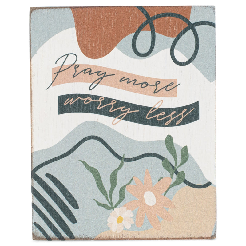 Pray More Worry Less Colorful 4 x 3 Wood Decorative Tabletop Block Plaque