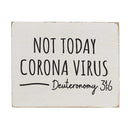 Dicksons Not Today Corona Classic White 4 x 3 Wood Decorative Tabletop Plaque Sign