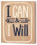 I Can and I Will Bo Ho Blue 10 x 8 MDF Decorative Wall and Tabletop Sign Plaque
