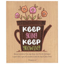 Going Growing Confident Brown Flower Pitcher 8 x 10 MDF Decorative Wall and Tabletop Sign Plaque