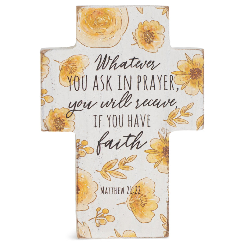 Whatever Your Ask In Prayer Have Faith Yellow Floral 4 x 3 MDF Decorative Wall and Tabletop Frame